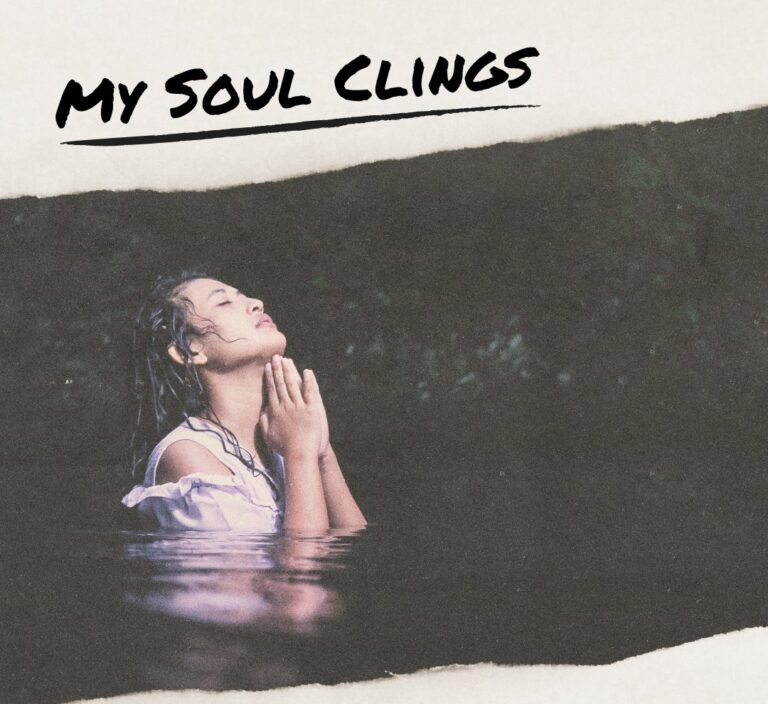 My Soul Clings